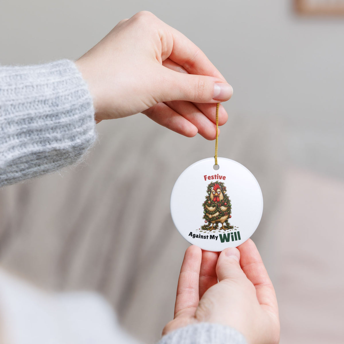 Funny Chicken Christmas Ornament – Festive Against My Will