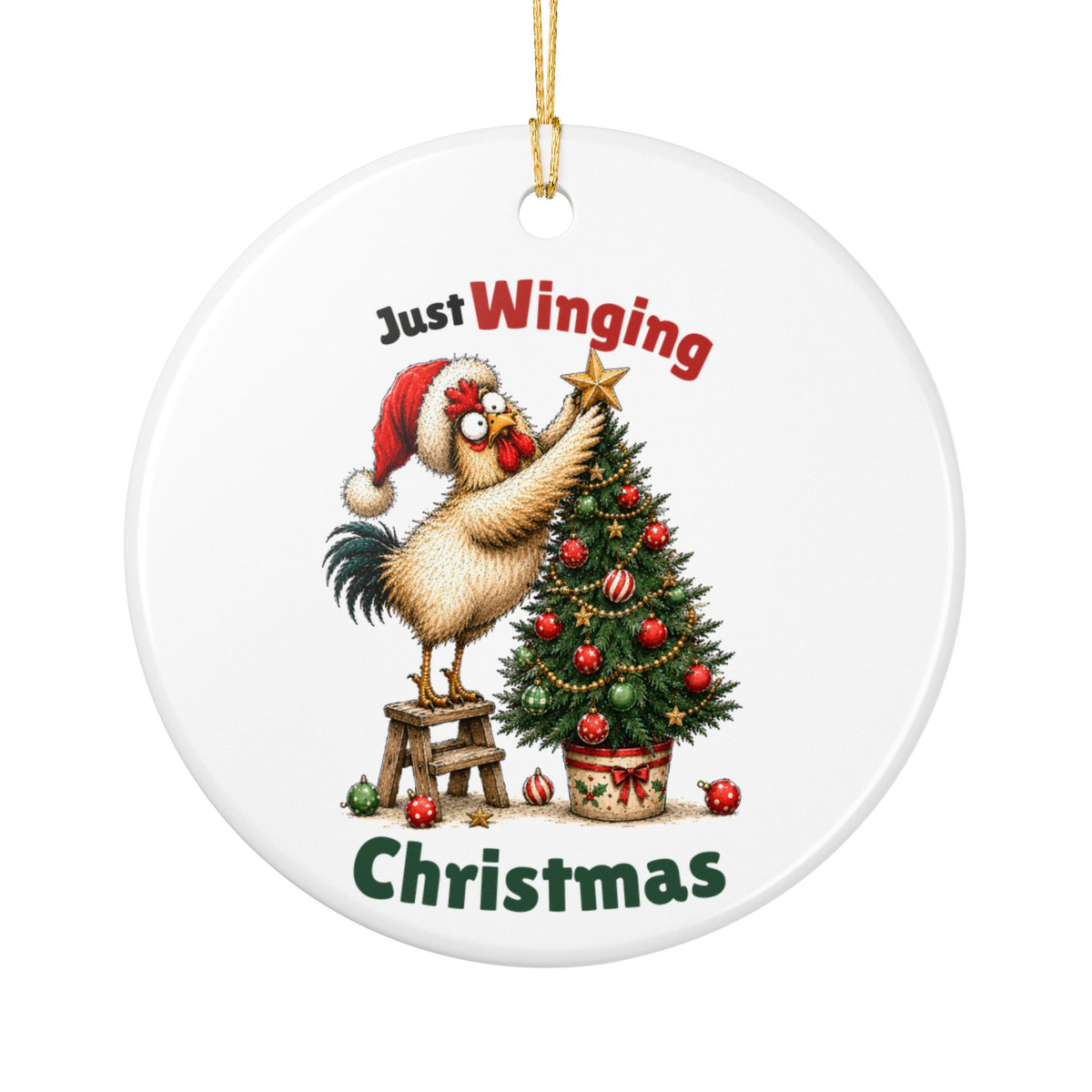 Funny Chicken Christmas Ornament – Just Winging Christmas