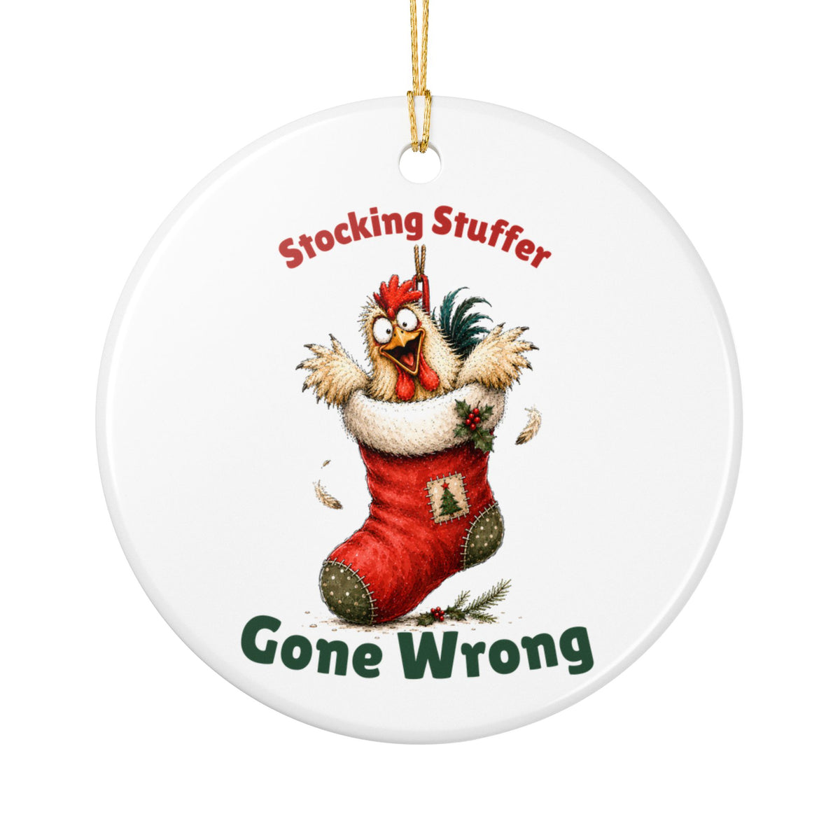 Funny Chicken Christmas Ornament – Stocking Stuffer Gone Wrong