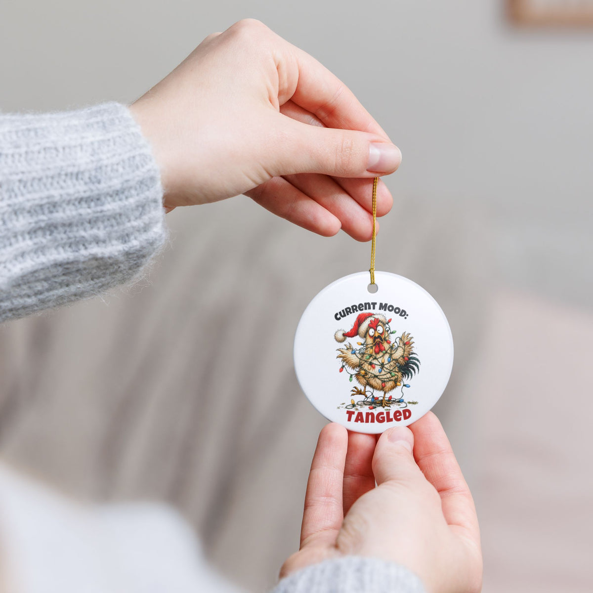 Funny Chicken Christmas Ornament – Current Mood: Tangled