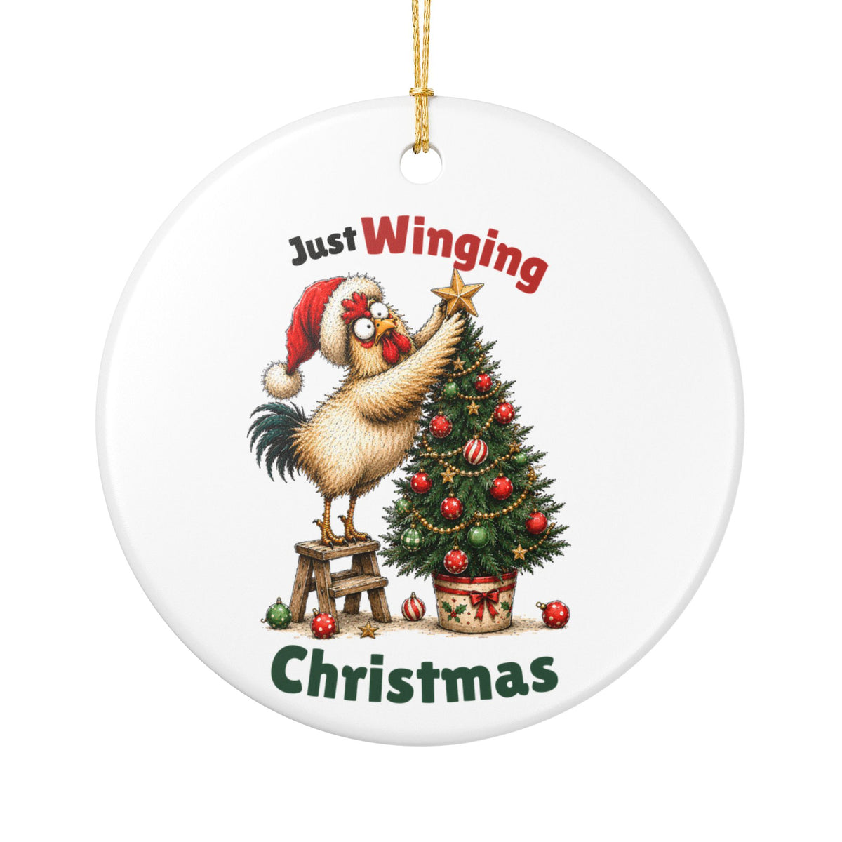Funny Chicken Christmas Ornament – Just Winging Christmas