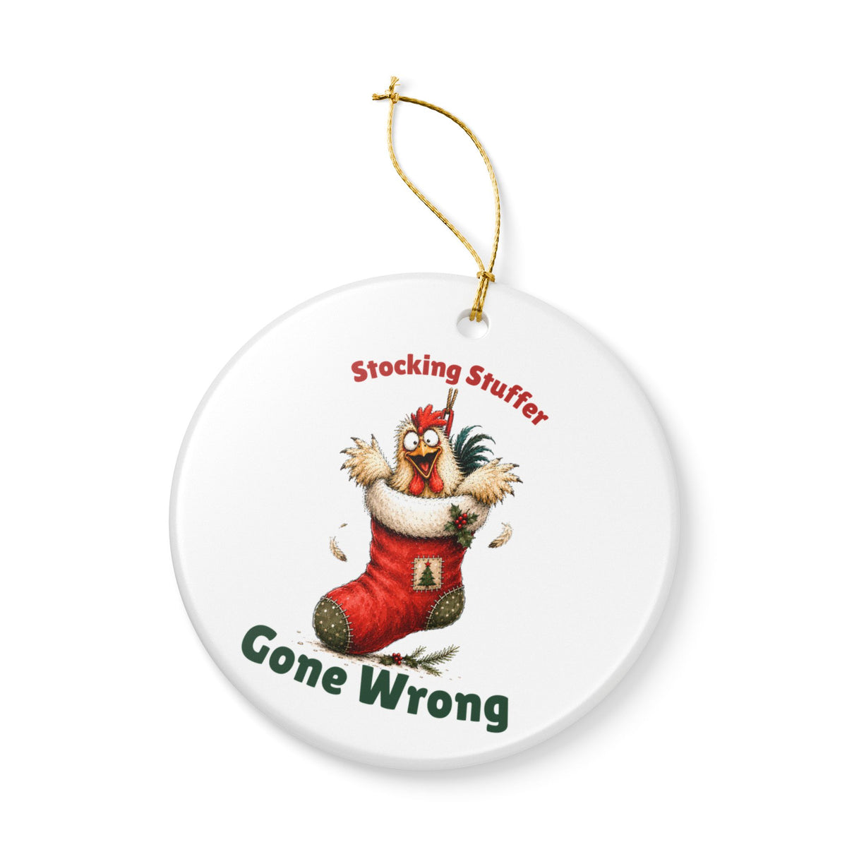 Funny Chicken Christmas Ornament – Stocking Stuffer Gone Wrong