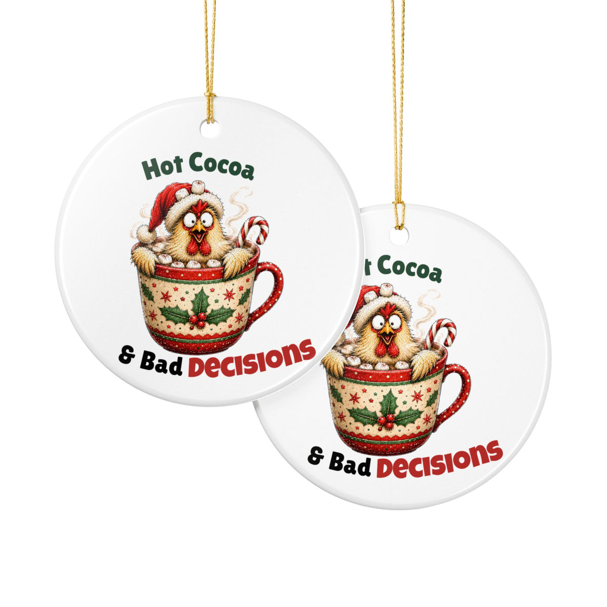 Funny Chicken Christmas Ornament – Hot Cocoa & Bad Decisions