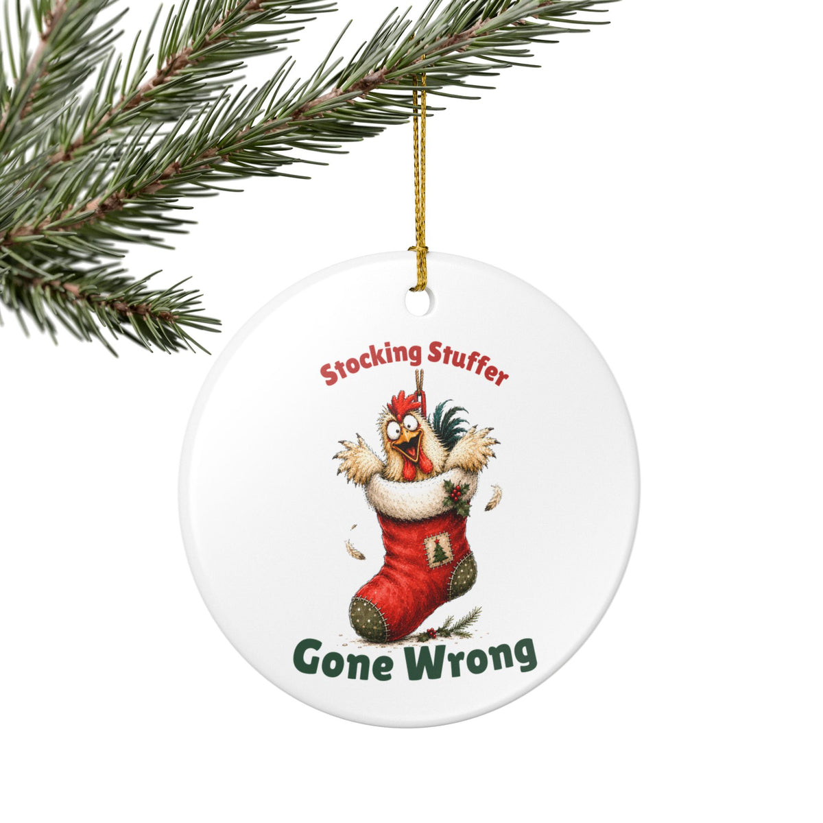 Funny Chicken Christmas Ornament – Stocking Stuffer Gone Wrong