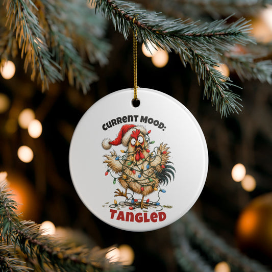 Funny Chicken Christmas Ornament – Current Mood: Tangled