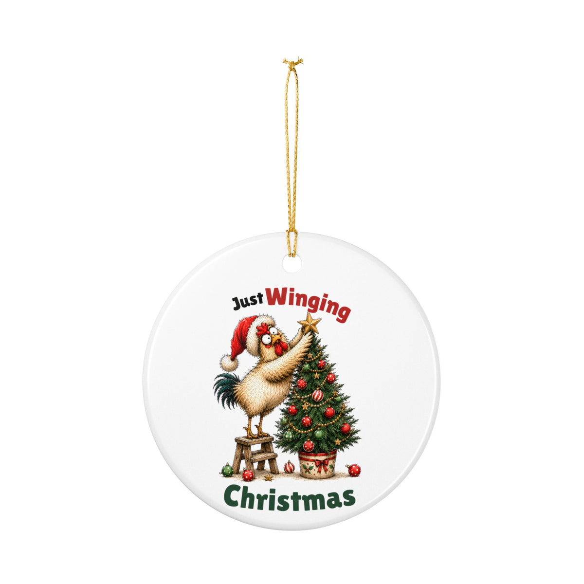 Funny Chicken Christmas Ornament – Just Winging Christmas