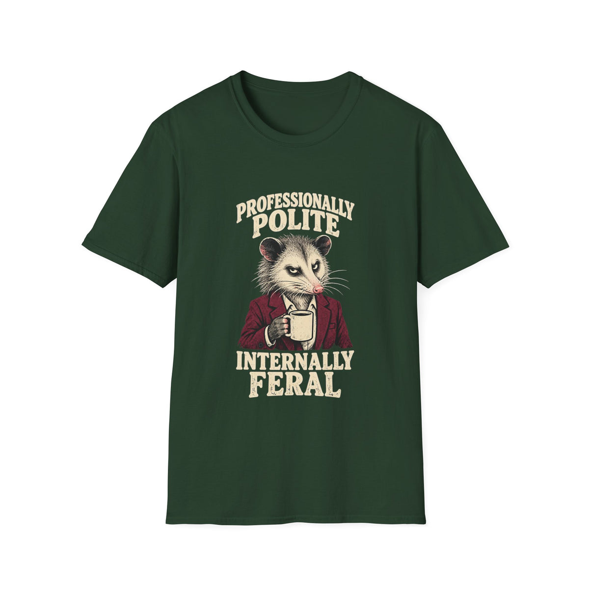 Opossum Shirt | Professionally Polite Internally Feral | Funny Work Tee