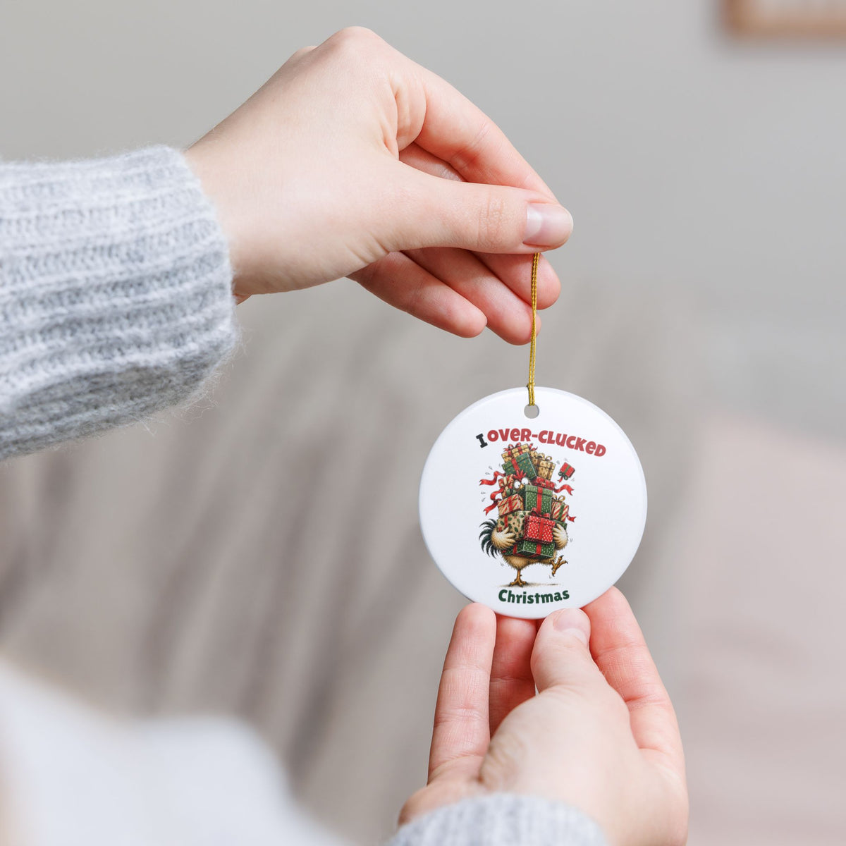 Funny Chicken Christmas Ornament – I May Have Over-Clucked Christmas