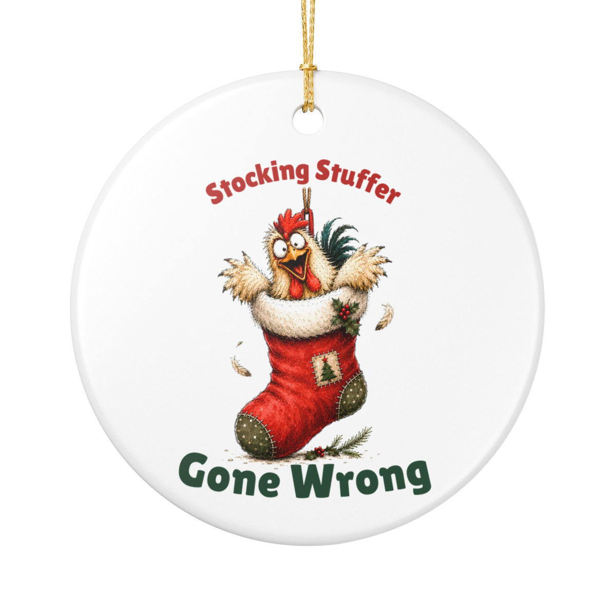 Funny Chicken Christmas Ornament – Stocking Stuffer Gone Wrong